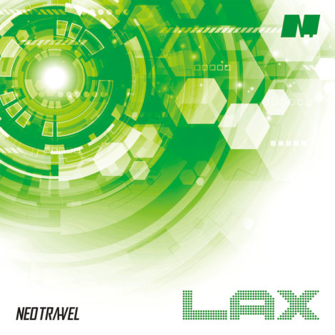 NEO TRA-VEL　ニューシングル「LAX」2021年5月21日リリース！