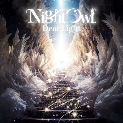 NightOwl　ニューシングル「Dear, Light」絶賛配信中！